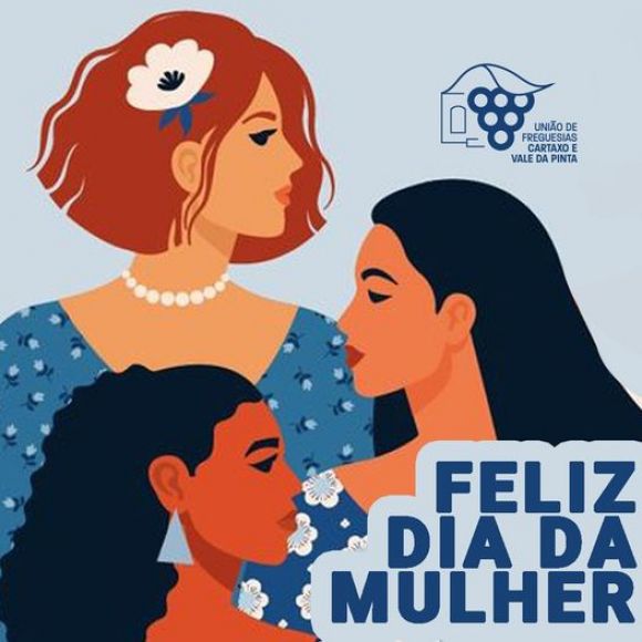 Feliz Dia Internacional da Mulher